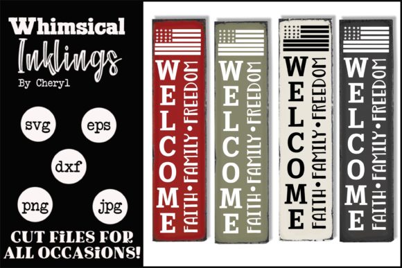 Faith Family Freedom Welcome Vertical: A Designer's Perspective