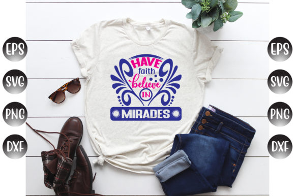 Have Faith Believe in This Embroidery Design