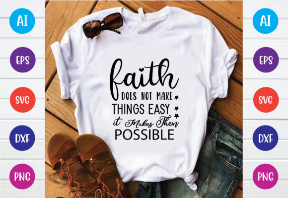How Faith Does Not Make Things Easy It Make Works in Real Projects