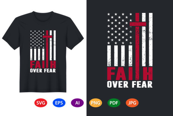 Real-World Review of Faith over Fear American USA Flag Vector