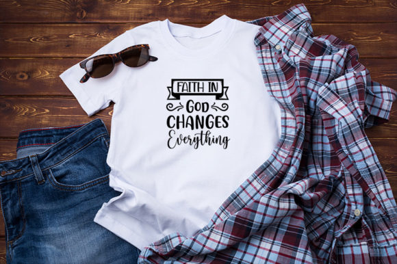 Religious Faith in God Changes Everything